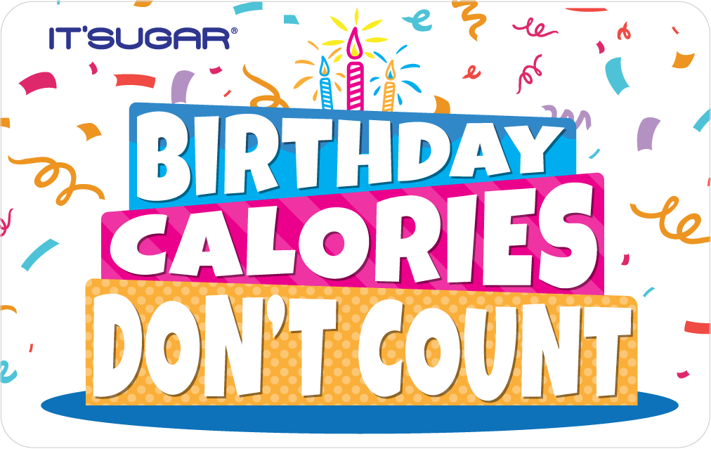 IT'SUGAR Birthday Calories Digital Gift Card