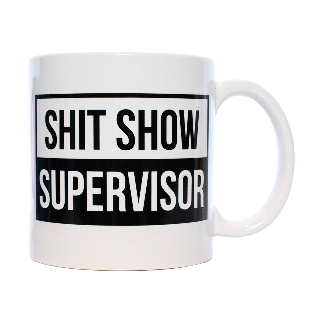 Shit Show Supervisor Coffee Mug